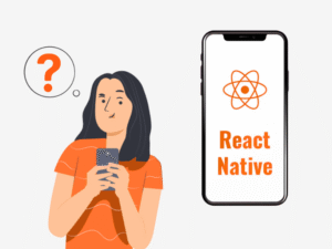 Why React Native is the Best Choice for Cross-Platform Mobile App Development
