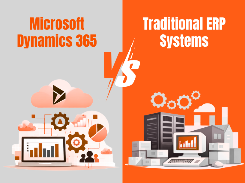 Microsoft Dynamics 365 vs Traditional ERP Systems What Growing Businesses Need to Know