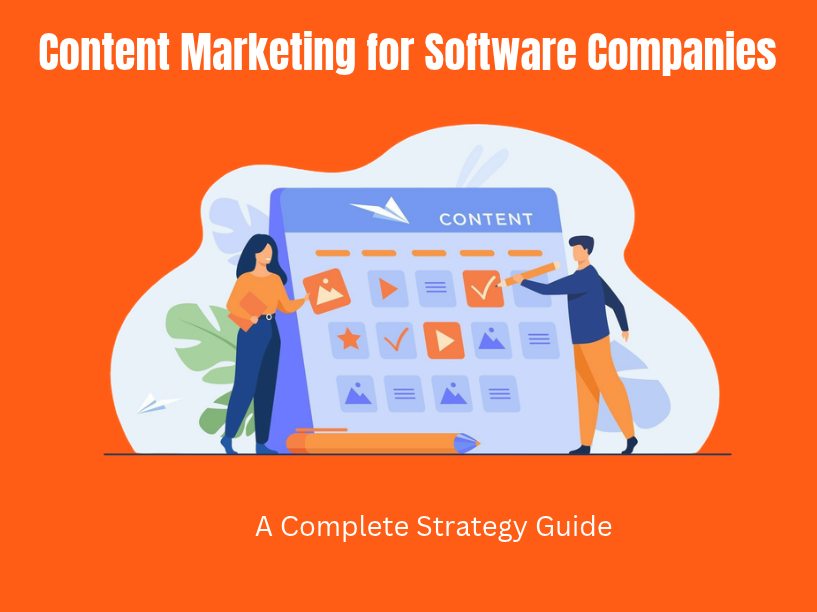 Content Marketing for Software Companies_ A Complete Strategy Guide