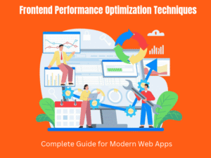 Frontend Performance Optimization Techniques_ Complete Guide for Modern Web Apps